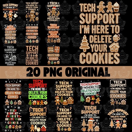 20 Funny Tech Support Christmas PNG: I'm Here to Delete Your Cookies (digital Download) - Etsy UK