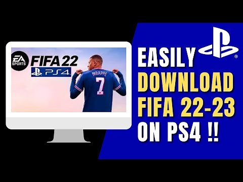 How to Download FIFA 22 on PS4 !
