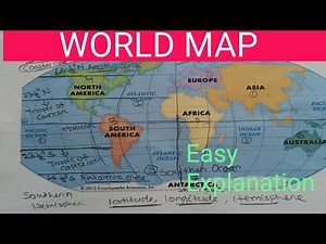 WORLD MAP|Basics Of World Map|Easy Explanation