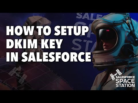 How to Create DKIM Key in Salesforce