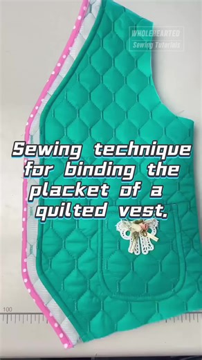 Binding the Placket of a Quilted Vest: Step-by-Step Guide