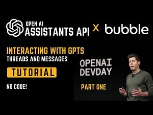 Open AI Assistants API Tutorial (Bubble) | OpenAI DevDay | NoCode