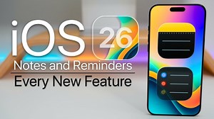 iOS 26: The Complete Guide to Notes and Reminders