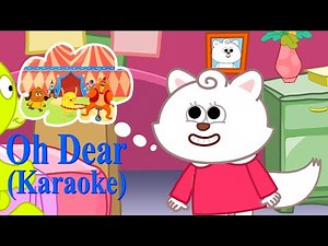 Oh Dear - Nursery Rhyme with Karaoke by Kids Cool
