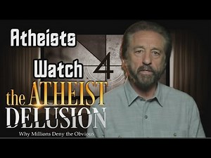 Atheists Watch Ray Comfort's The Atheist Delusion