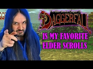 The Elder Scrolls 2 Daggerfall Is Now My Favorite And Here Is Why