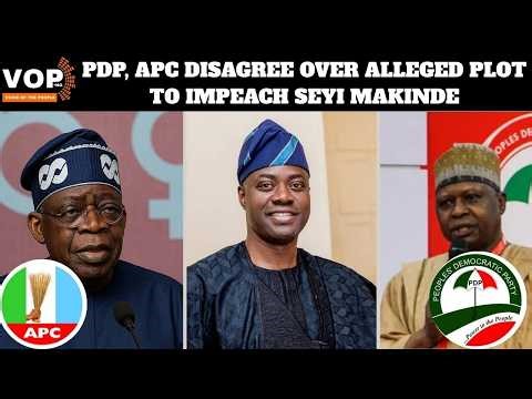Pdp, Apc Disagree Over Alleged Plot To Impeach Seyi Makinde