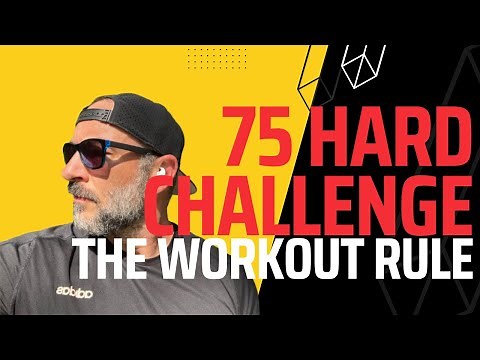 75 Hard Challenge - The Workout Rule