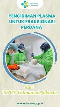 Pengiriman Plasma untuk Fraksionasi Perdana dari RSUP Fatmawati Jakarta