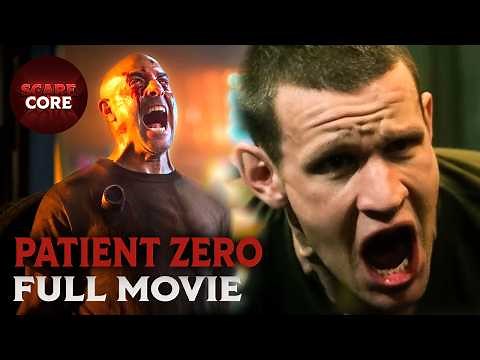 Patient Zero (2018) | Ft. Matt Smith and Stanley Tucci | Full Movie | ScareCore