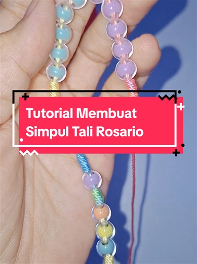 Cara Membuat Simpul Tali Rosario dengan Mudah