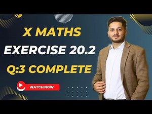 Exercise 20.2 Question 3 Class 10 Complete Sindh Board | Karachi Board | Ex 20.2 Class X Complete