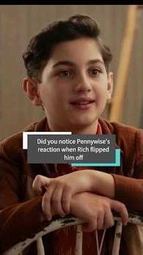 Did you notice Pennywise’s reaction when Rich flipped him off