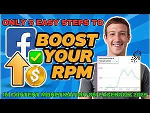 Boost Your RPM & Earnings Fast in Facebook Content Monetization 2025
