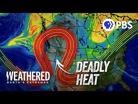 Why Heat Domes Are SO Deadly | Weathered: Earth’s Extremes