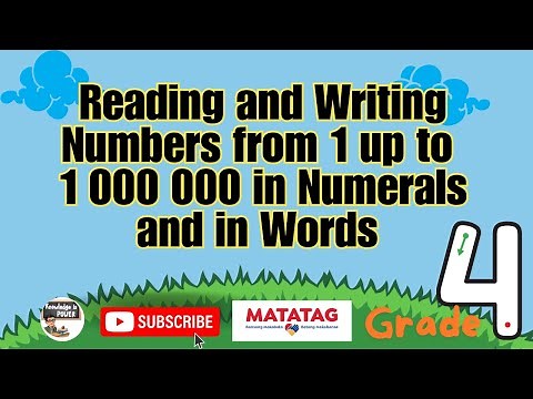Reading and Writing Numbers from 1 up to 1 000 000 in Numerals and in Words