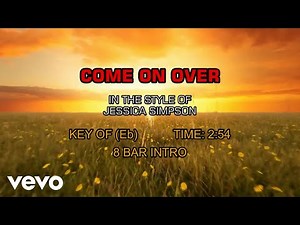 Jessica Simpson - Come On Over (Karaoke)