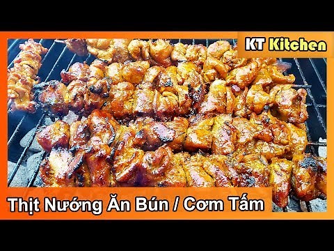 THỊT NƯỚNG - Bí Quyết Ướp Thịt Nướng Cơm Tấm Bóng Mượt Thơm Ngon Không Bị Khô || Công Thức Nhà Hàng