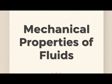 Mechanical Properties Of Fluids Notes