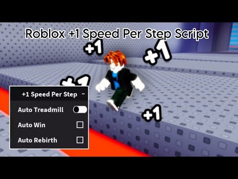 Roblox +1 Speed Per Step Script