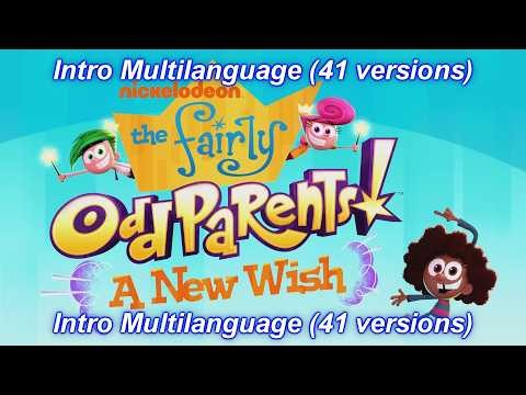 The Fairly OddParents: A New Wish - Intro Multilanguage (41 versions).