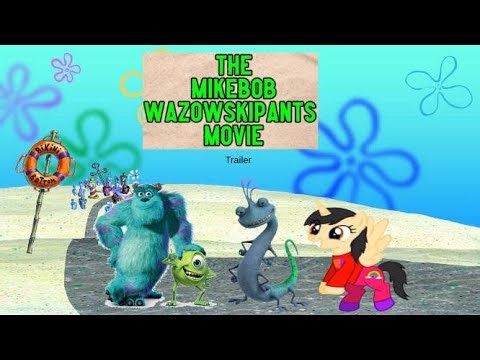“The MikeBob WazowskiPants Movie” Trailer
