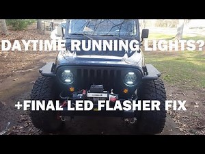 Jeep TJ LED flasher relay and dialing in the LED headlights.