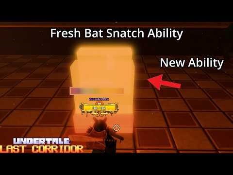 Fresh Bat Snatch Ability | Undertale: Last Corridor | Roblox