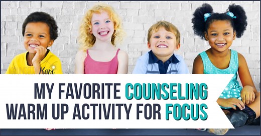 My Favorite Counseling Lesson Warm Up Activity