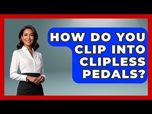 How Do You Clip Into Clipless Pedals? - The Cycling Junkies