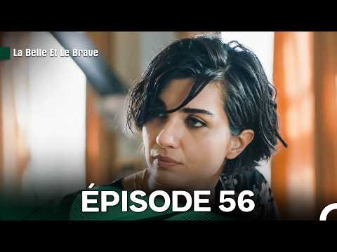 La Belle Et Le Brave Épisode 56 (Doublage en Français)