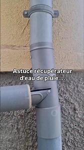 Astuce récupérateur d’eau de pluie