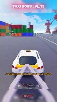 Deliver Container Task #2 from Dock to Office Lvl.13 Taxi Boss shorts #games #shortsvideo