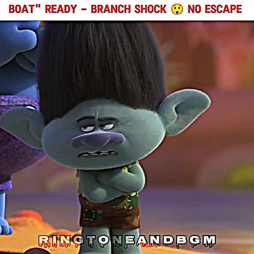 "boat" ready - Branch shock"] 🤫😲 Trolls World Tour Movie Edit #movieclips #viral #edit