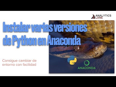 Instalar varias versiones de Python en Anaconda