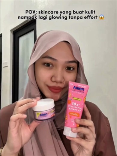 Kulit dah tak kusam dengan Aiken Niacinamide Bright! #aikenmalaysia #aikenpink #aikenniacinamide