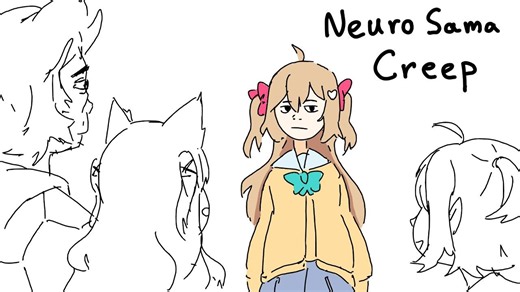 【动画】Neuro sama - Creep【授权转载】