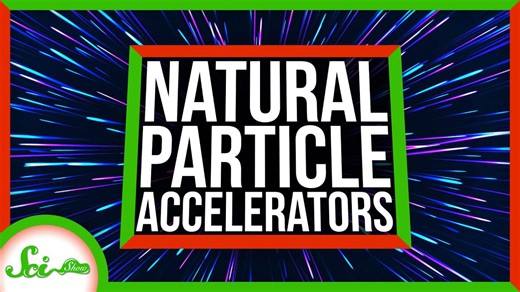 From thunderstorms to black holes: 4 natural particle accelerators