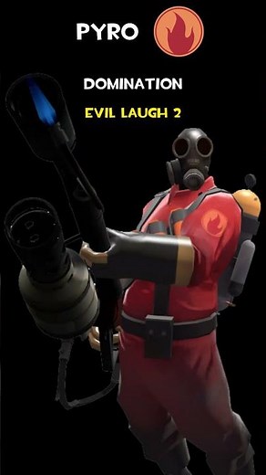 Pyro | Domination | Pyro Voice Lines