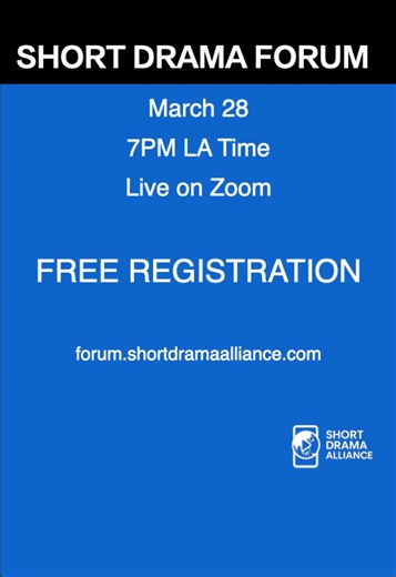 Short Drama Forum 2026Q1 is happening. March 28 | 7PM LA | Live on Zoom Free registration. If you’re serious about the short drama industry, this is for you. Details: forum.shortdramaalliance.com #ShortDrama #VerticalDrama #ContentCreators #shortdramaalliance
