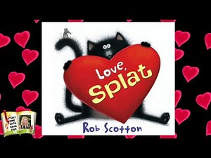Love, Splat ❤️❤️❤️ | A Splat the Cat Valentine’s Day book read aloud