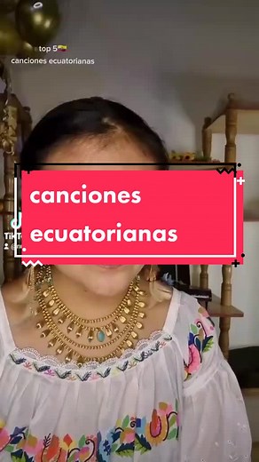 Top 5 Canciones Ecuatorianas - Descubre la Música Patria de Ecuador