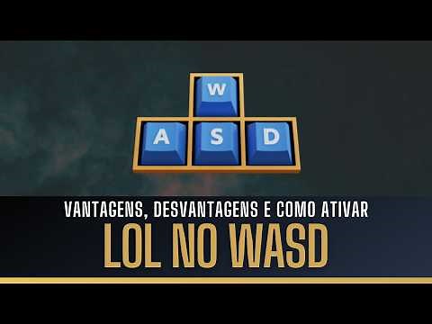Explicando o WASD no LOL! A nova forma de jogar League of Legends (usando o teclado)