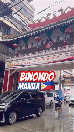 Binondo Manila | The Oldest Chinatown in the World