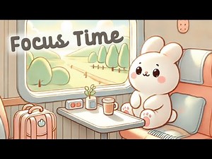 Focus Time Lofi 🎧 1 Hour Cafe Song ☕ Study Lofi 🍃 cute & relaxing music 🍪 Make Your Day Better