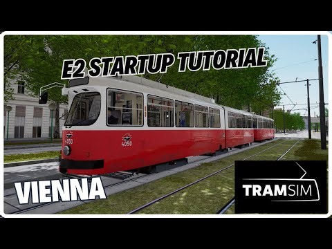 TramSim Vienna | E2 Startup Tutorial
