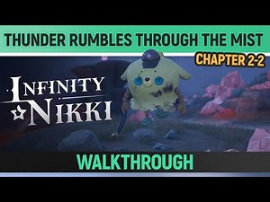 Infinity Nikki - Thunder Rumbles Through the Mist - Walkthrough