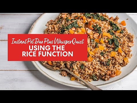 How to cook rice using your Instant Pot Duo Plus with WhisperQuiet