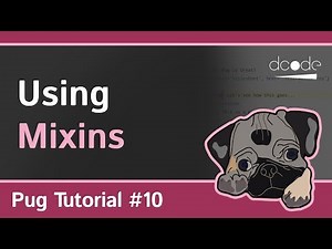 Pug (Jade) Tutorial #10 - Mixins | Reusable blocks of code