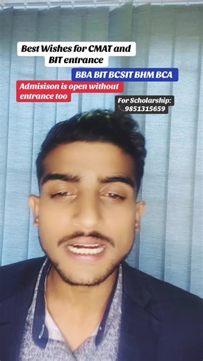 Best wishes for tomorrow entrance CMAT and BIT. For any queries related to the scholarship and admisison procedure of BBA, BCSIT, BIT, BCA, BHM, BITM. Feel free to connect with us 9851315659 Our official education YouTube Channel: Neb Students #cmat #bit #bba #bcsit #bhm